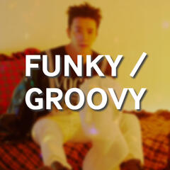 funky / groovy